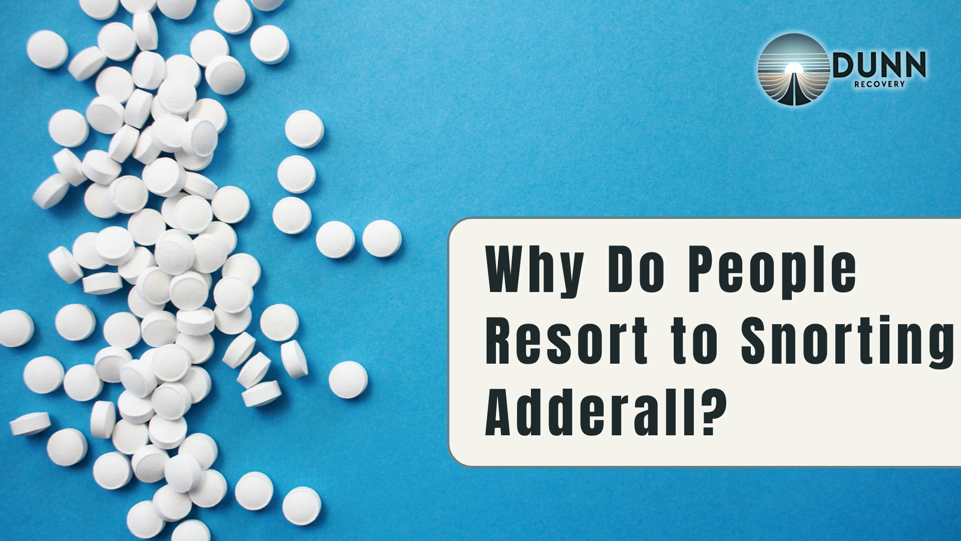 Snorting Adderall: Understanding the Dangers - Treatment Center in ...